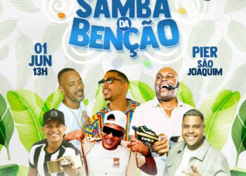 Samba da Benção promete energia positiva e muito samba, no Píer São Joaquim