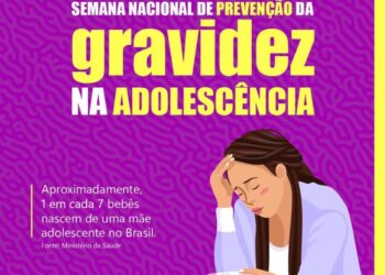 Campanha educativa alerta para prevenção da gravidez na adolescência