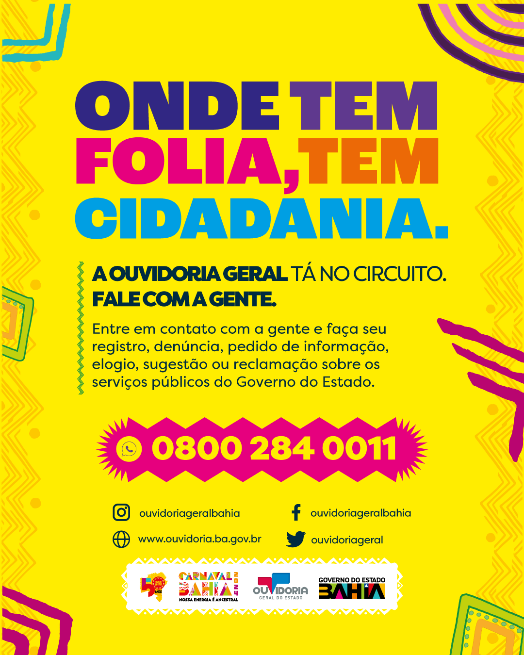 Onde tem folia, tem cidadania: Ouvidoria Geral do Estado estará de plantão no Carnaval