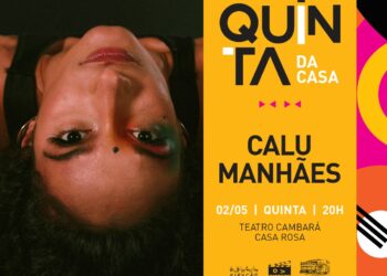 Calu Manhães faz primeiro show em Salvador no “Quinta da Casa” da Casa Rosa