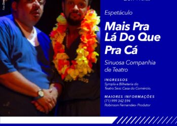 Espetáculo Mais Pra Lá Do Que Pra Cá
