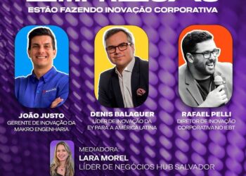 Hub Salvador promove evento sobre Inovação Corporativa e 1º Encontro Acelera Hub