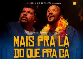 Espetáculo Mais Pra Lá Do Que Pra Cá