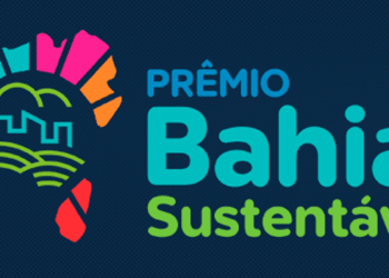 Inscrições para o Prêmio Bahia Sustentável 2024 são prorrogadas