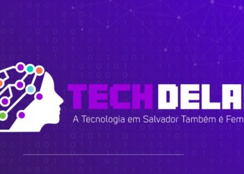 Projeto seleciona mulheres de Salvador em situação de vulnerabilidade para formação em tecnologia e inovação