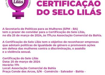 Selo Lilás: Empresas que promovem ações de valorização para as mulheres no ambiente de trabalho serão certificadas