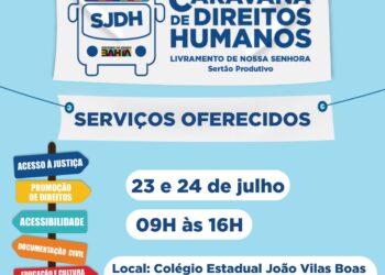 Livramento de Nossa Senhora será a primeira parada da Caravana de Direitos Humanos no Sertão Produtivo