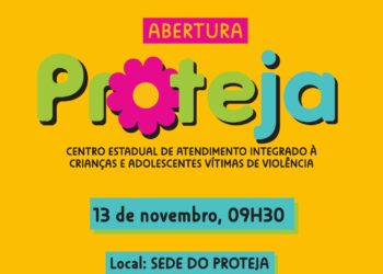 Crianças e adolescentes vítimas de violência passam a contar com atendimento do PROTEJA