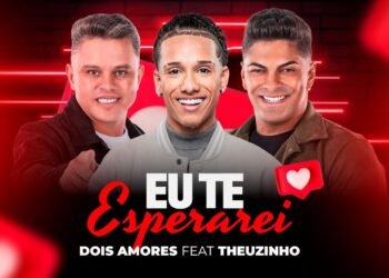 Banda Dois Amores lança feat com Theuzinho