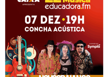 Festival de Música da Educadora FM acontece neste sábado com Novos Baianos