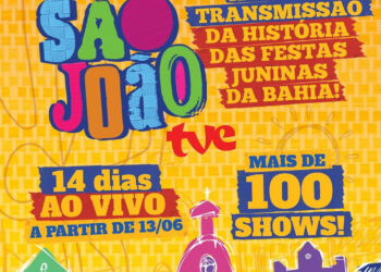 TVE e Educadora FM anunciam a maior cobertura da história dos festejos juninos da Bahia