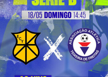 Ypiranga e Teixeira de Freitas pela Série B na TVE