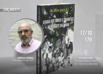 Livro do jornalista e escritor Wilson Midlej resgata a saga dos sírios e libaneses no sudeste da Bahia