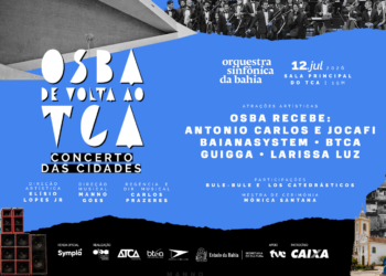 Projeto “OSBA de Volta ao TCA” apresenta o “Concerto das Cidades” no dia 12 de julho, às 19h, na Sala Principal do Teatro